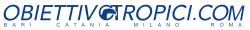 Obiettivo Tropici